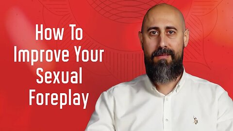 8 POWERFUL FOREPLAY TIPS FOR MEN