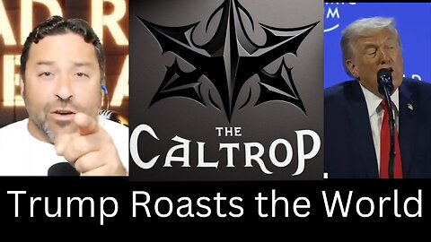 Trump Goes to Davos and Roasts the Entire World