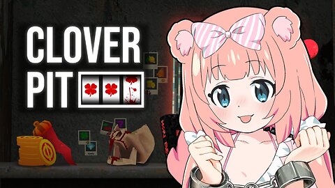 [Clover Pit] lets go gambling aw dangit