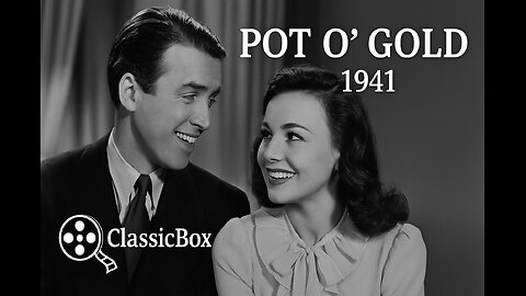 Pot o’ Gold (1941) | James Stewart Musical Comedy | ClassicBox Films