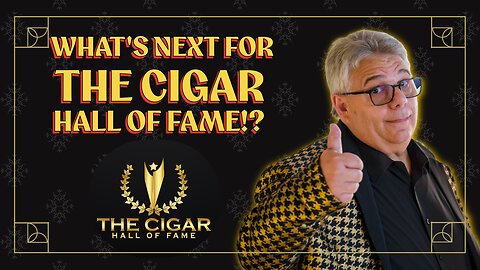 What's Next for the Cigar Hall of Fame?