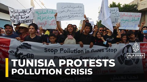 Thousands protest across Tunisia over pollution caused by phosphate plant