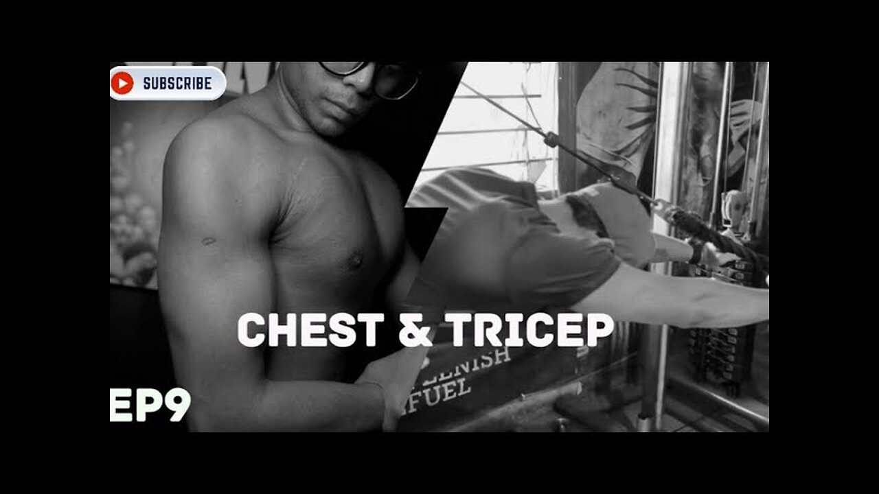 CHEST & TRICEP DAY