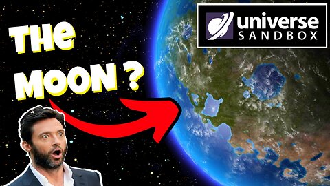 UNIVERSE SANDBOX - Can Our MOON Be Terraformed With 1,000 Halley Comets?