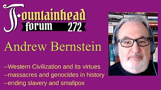 FF-272: Andrew Bernstein on the great successes of Western Civilization