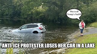 Anti-ICE protester forgets to use her breaks and loses her car in a lake
