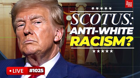 Trump to SCOTUS: I DEMAND Equal Rights for WHITE VOTERS!