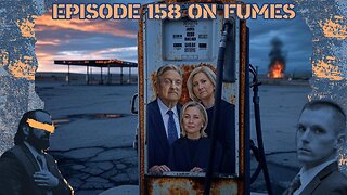 Ep. 158 | On Fumes | 10:30 ET | LIVE