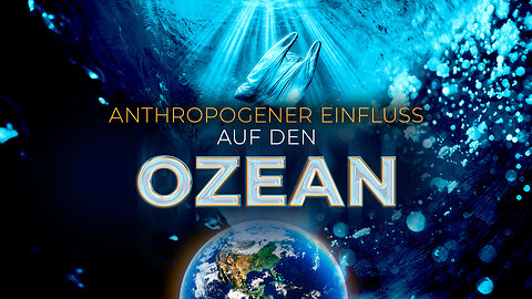 Anthropogener Faktor des Sterbens des Ozeans | Populärwissenschaftlicher Film