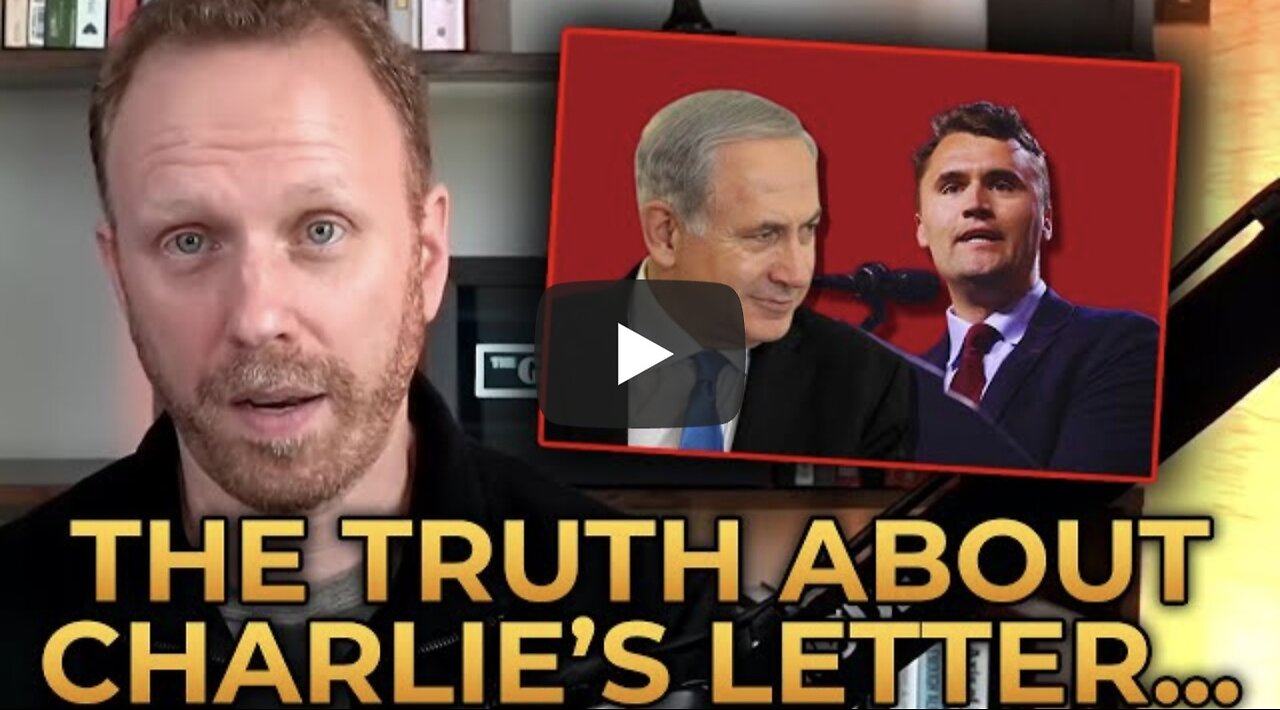 Max Blumenthal EXPOSES the Truth About Charlie Kirk's Letter to Netanyahu