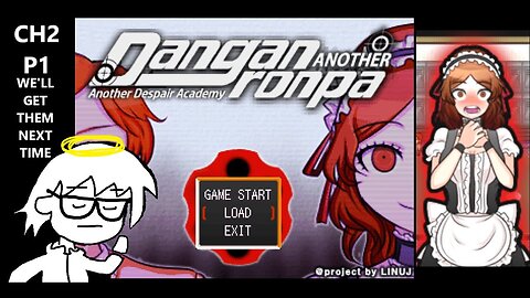 Danganronpa: Another - We're Being Divided For Protection? What Will Happen To The Others? CH2 P1