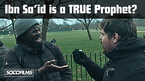 🔥 Was Ibn Sa' id a true Prophet of Islam? | (Bob) | Speakers' Corner Debate