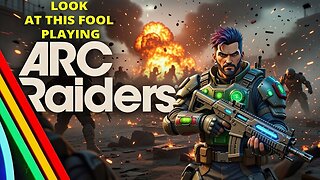 Look at this FOOL Playing ARC Raiders