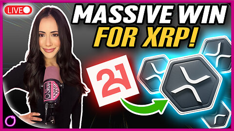 ANOTHER MASSIVE WIN For XRP! New 21Shares ETF Hits CBOE Institutions Are Loading Up NOW