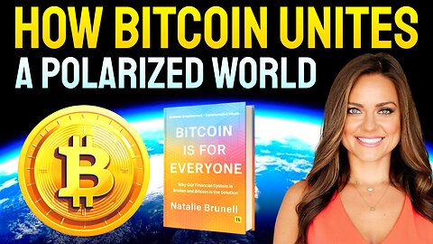 Bitcoin is the Antidote to a Broken System | Natalie Brunell