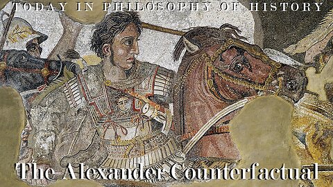 The Alexander Counterfactual
