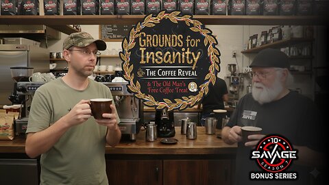 Savaged10 Bonus Series: Grounds for Insanity | The Coffee Reveal & The Old Man’s Free Coffee Treat