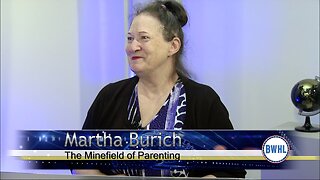 The Minefield of Parenting – Martha Burich