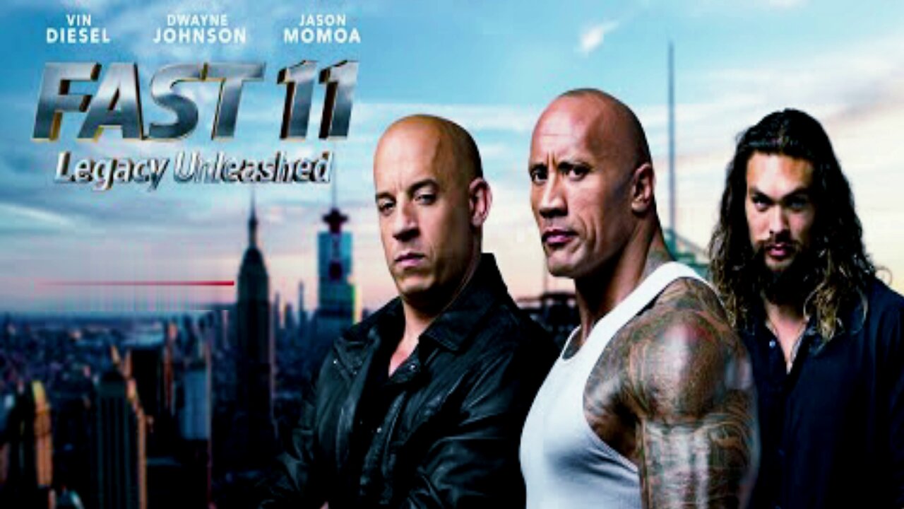FAST 11 – Legacy Unleashed | Official Trailer | Vin Diesel, Dwayne Johnson, Jason Momoa