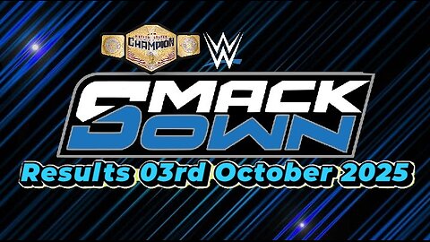 WWE Smackdown Results 03rd October 2025