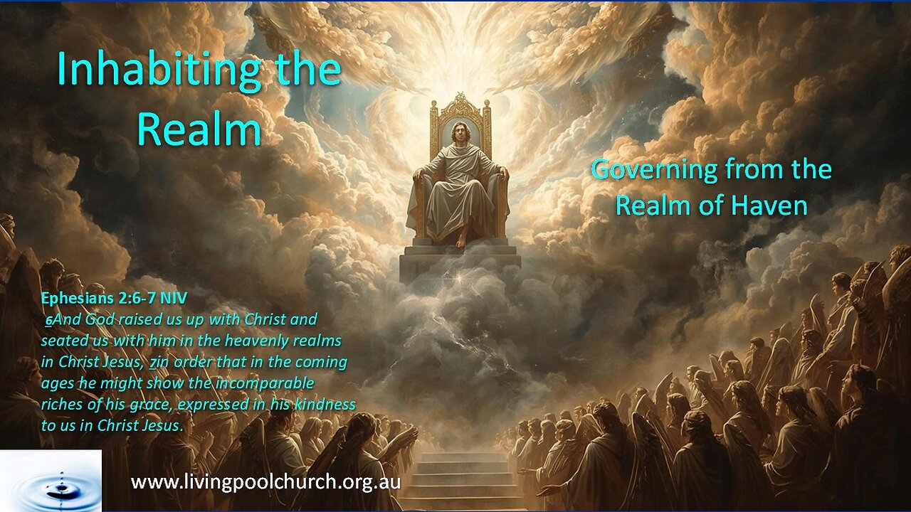 2025_10_05 Releasing Heaven on Earth Part 11 Inhabiting the Realm