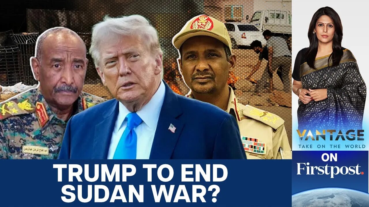 Sudan War Explained: Why Trump Says He Wants to End It Now | Vantage with Palki Sharma | N18G
