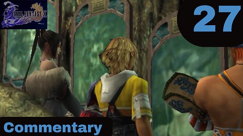 Arrival at Guadosalam - Final Fantasy X Part 27