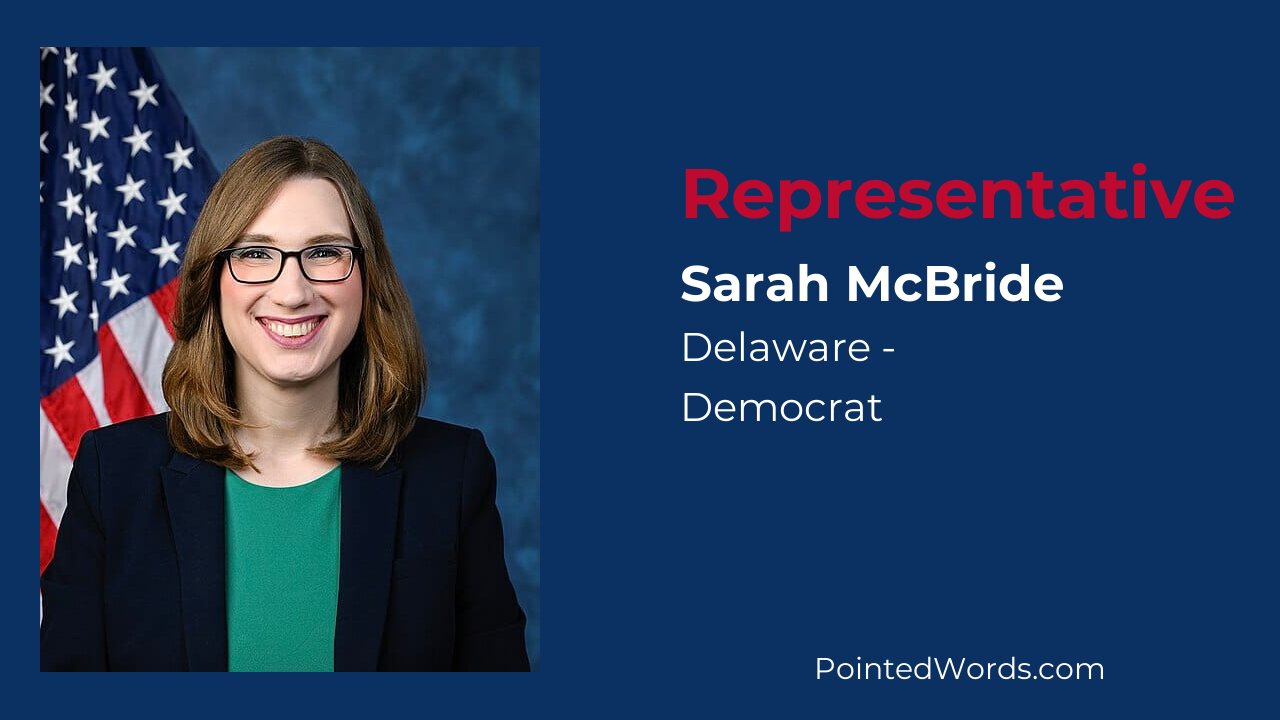 Democrat Representative Sarah McBride from Delaware