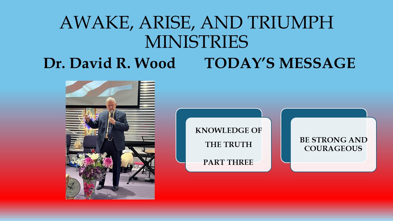 KNOWLEDGE OF THE TRUTH - PART THREE