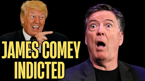 James Comey INDICTED: DOJ Brings Felony Charges