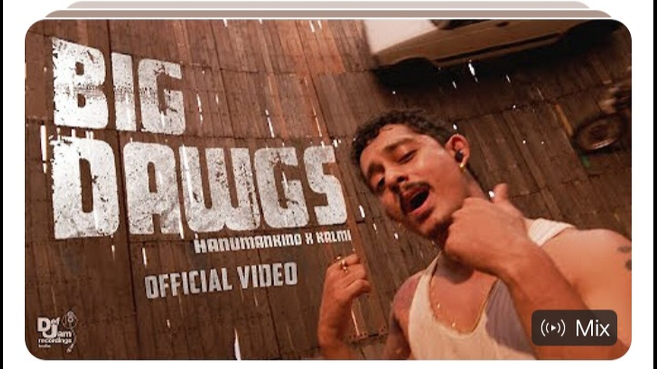 HANUMANKIND-BIG DOWGS|Ft Kalmi