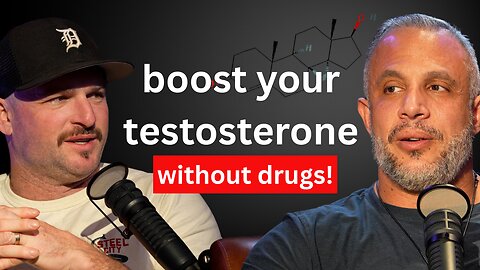 The Most Effective Natural Ways to Boost Testosterone | Mind Pump 2782