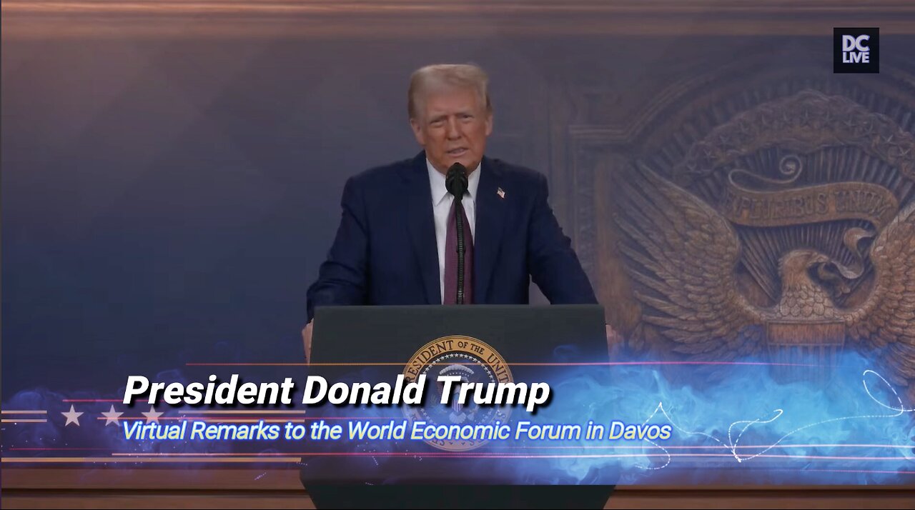 President Trump's Virtual Remarks to the World Economic Forum in Davos
