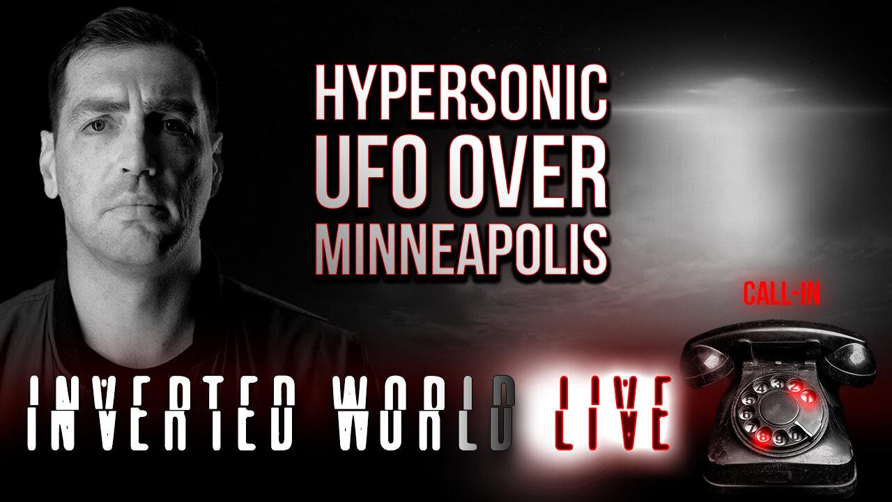 Hypersonic UFO Over Minneapolis | Ep. 128