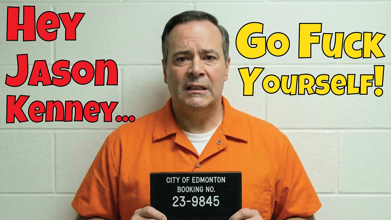 Jason Kenney – Deeply Divisive, Disinformation-spreading Dickhead