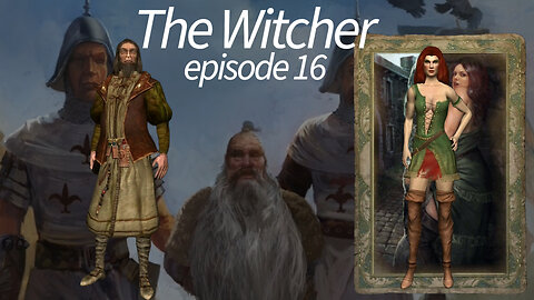 The Witcher episode 16-A Mysterious Tower Part 1/ Working Girls Part 1/Suspect: Vivaldi?