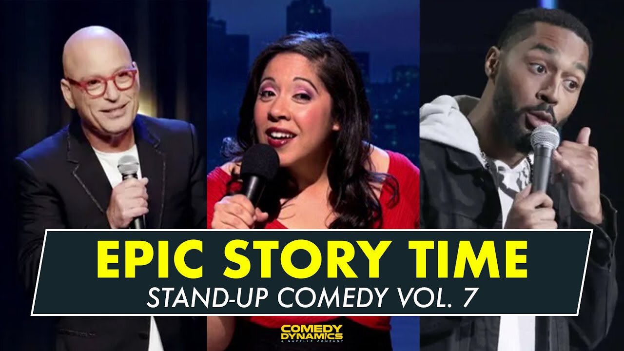 Epic Story Time Vol. 7 - Stand-Up Comedy from Comedy Dynamics