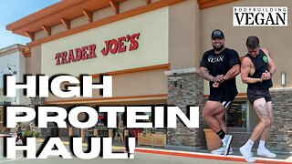 WE ALMOST GOT KICKED OUT! Vegan Trader Joe’s Cheap & High Protein Grocery Haul! TheBodybuildingVegan