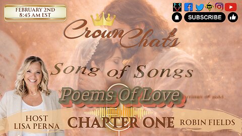 Crown Chats — Song of Songs Chapter 1 with Robin Fields