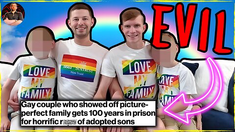 Gay Couple Get 100 Years in JAIL For EVIL They Did to Adopted Sons