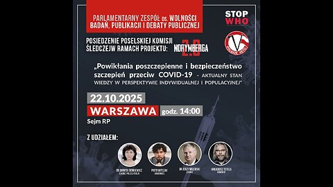 Norymberga 2.0 Powikłania poszczepienne i bezpieczeństwo szczepień przeciw C-19 | 22.10.25