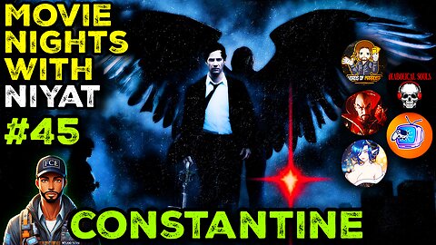 Movie Nights With Niyat (#45) - CONSTANTINE (2005)