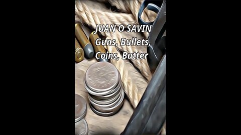 JUAN O SAVIN JORDAN CLARK Gold, Guns, Bullets & Butter