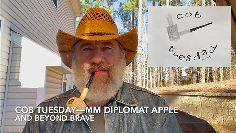 Cob Tuesday—MM Diplomat Apple and Beyond Brave