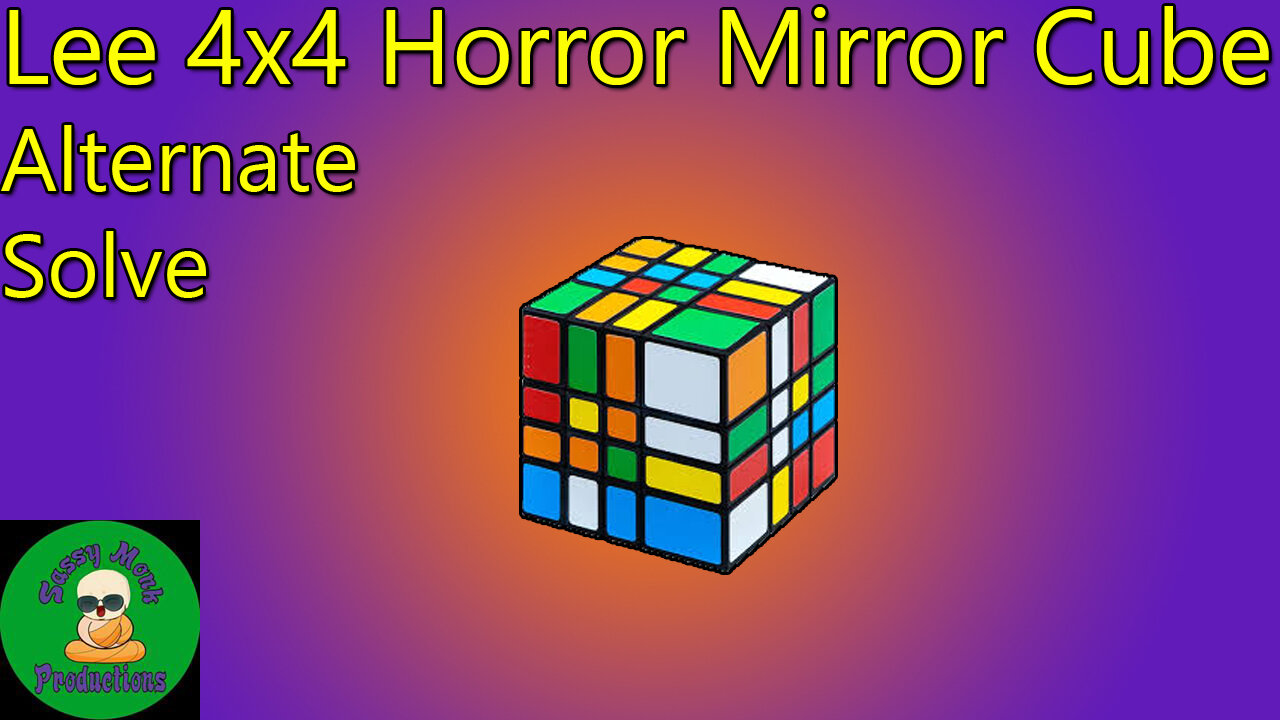 Lee 4x4 Horror Mirror Cube Alternate Solve