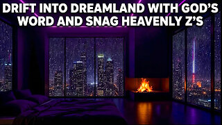 Drift into Dreamland with GOD's Word and Snag Heavenly Z's