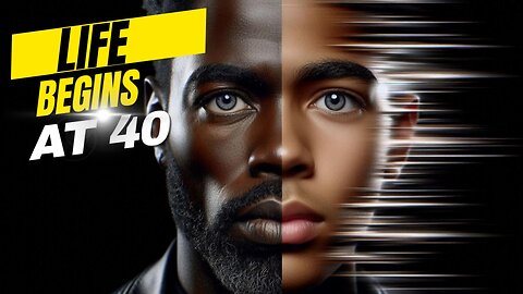 4 Biological and Cultural Reasons Life Begins At 40
