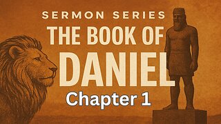 Daniel Chapter 1 - Pastor Steven Anderson