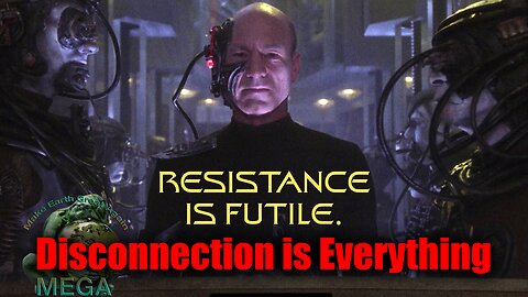 Resistance is Futile👉👉👉Disconnection is Everything | Max Igan