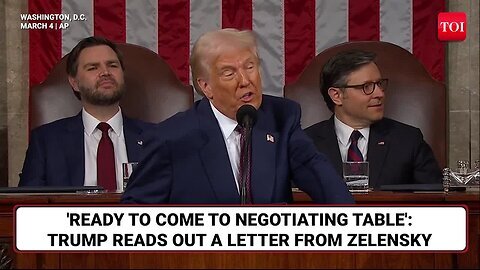 Trump Reads Out Zelensky 'Apology Letter' In Cong Speech; Big Russia-Ukraine Announcement